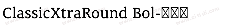ClassicXtraRound Bol字体转换